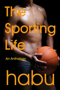 Title: The Sporting Life, Author: Habu