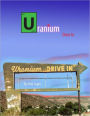 The Uranium Drive-In