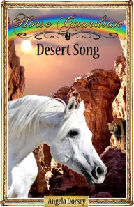 Title: Desert Song, Author: Angela Dorsey