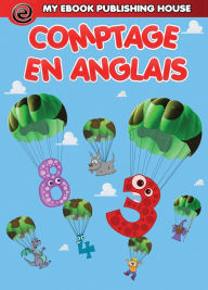 Title: Compter en anglais, Author: My Ebook Publishing House