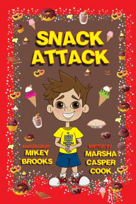Title: Snack Attack, Author: Marsha Casper Cook