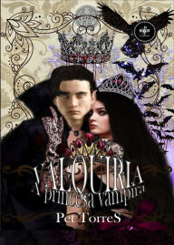 Title: Valquíria: a princesa vampira 3, Author: Pet Torres