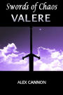 Valere: Swords of Chaos BookTwo