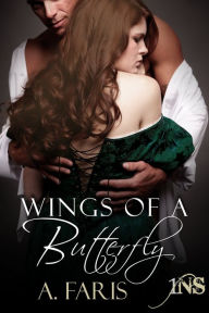 Title: Wings of a Butterfly, Author: A. Faris