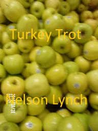 Title: Turkey Trot, Author: Nelson Lynch