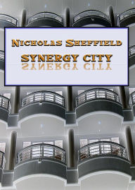 Title: Synergy City, Author: Nicholas Sheffield