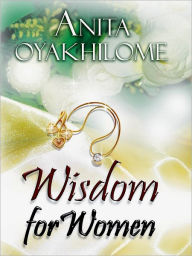 Title: Wisdom for Women, Author: Christ Embassy Int'l