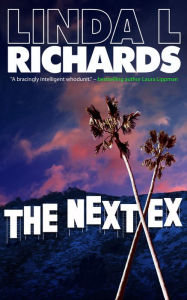 Title: The Next Ex, Author: Linda L. Richards