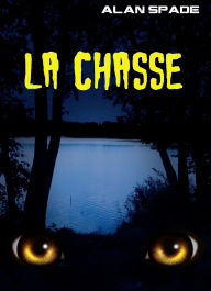 Title: La Chasse, Author: Alan Spade