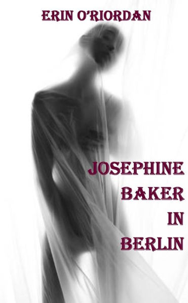 Josephine Baker in Berlin