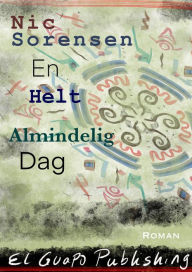 Title: En Helt Almindelig Dag, Author: Nic Sorensen