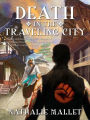 Death in the Traveling City