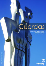 Title: Cuerdas Y El Piquete Y Otros Poemas, Author: Carlos Enrique Cartolano