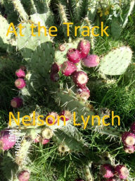 Title: At the Track, Author: Nelson Lynch