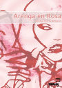 Arenga en Rosa