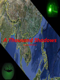 Title: A Thousand Shadows, Author: Dan McClure