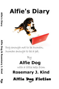 Title: Alfie's Diary, Author: Rosemary J. Kind