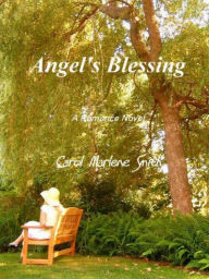 Title: Angel's Blessing, Author: Carol Marlene Smith