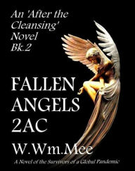 Title: 2 A.C. Fallen Angels, Author: W.Wm. Mee