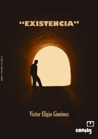 Title: Existencia, Author: Victor Eligio Giménez