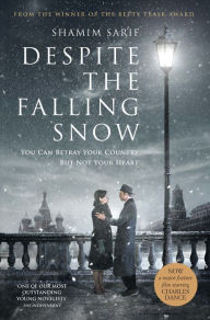 Title: Despite the Falling Snow, Author: Shamim Sarif