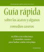 Guía rápida sobre los ácaros y algunos remedios caseros.