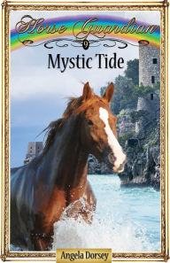 Title: Mystic Tide, Author: Angela Dorsey