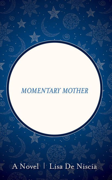 Momentary Mother