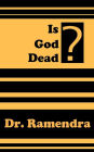 Is God Dead?