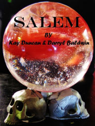 Title: Salem, Author: Kay Duncan