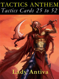 Title: TACTICS ANTHEM: Tactics Cards 25 to 52, Author: Lady Antiva