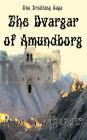 The Dvargar of Amundborg