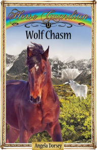 Title: Wolf Chasm, Author: Angela Dorsey