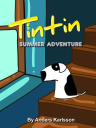 Title: Tintin's summer adventure, Author: Anders Karlsson