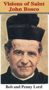 Title: Visions of Saint John Bosco, Author: Bob Lord