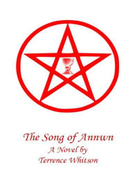 Title: The Song of Annwn, Author: Terrence Whitson