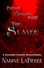 The Slayer