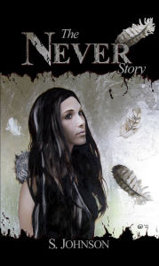 Title: The Never Story, Author: S. Johnson