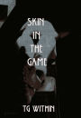 Skin in the Game