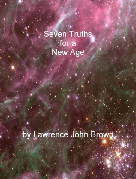 Seven Truths for a New Age