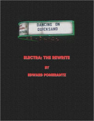 Title: Electra: The Rewrite, Author: Edward Pomerantz