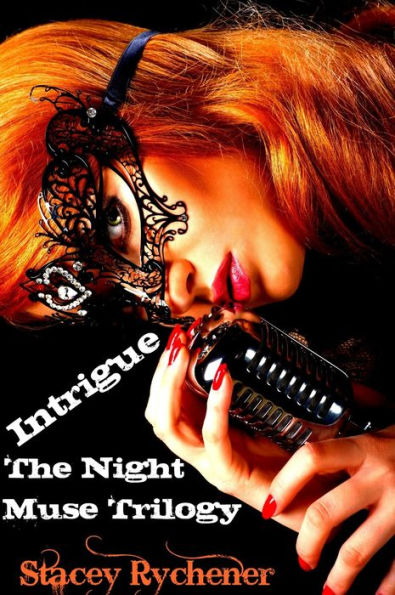 Intrigue: The Night Muse Trilogy