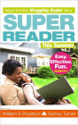 How to Turn Your Struggling Reader into a Super Reader This Summer