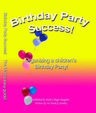 Title: Birthday party success, Author: Mark Huntley