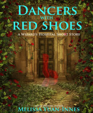 Title: Dancers With Red Shoes, Author: Melissa Yuan-Innes