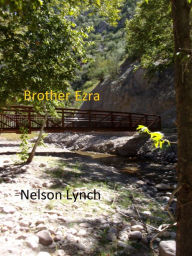 Title: Brother Ezra, Author: Nelson Lynch