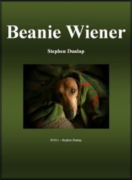 Title: Beanie Wiener, Author: S. Dunlap