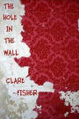 The Hole in the Wall