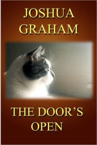 Title: The Door's Open, Author: Joshua Graham