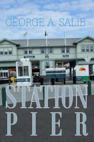 Title: Station Pier, Author: George. A Salib